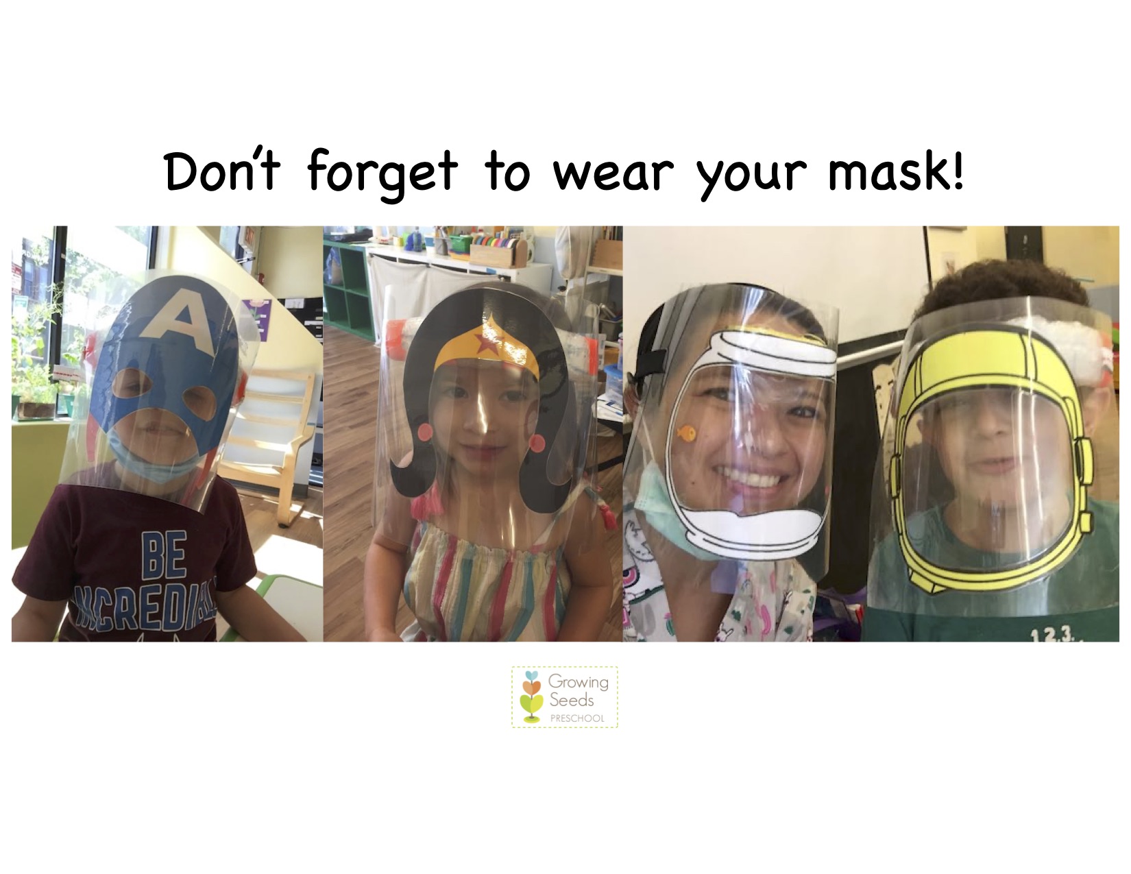 dont forget to wear your mask